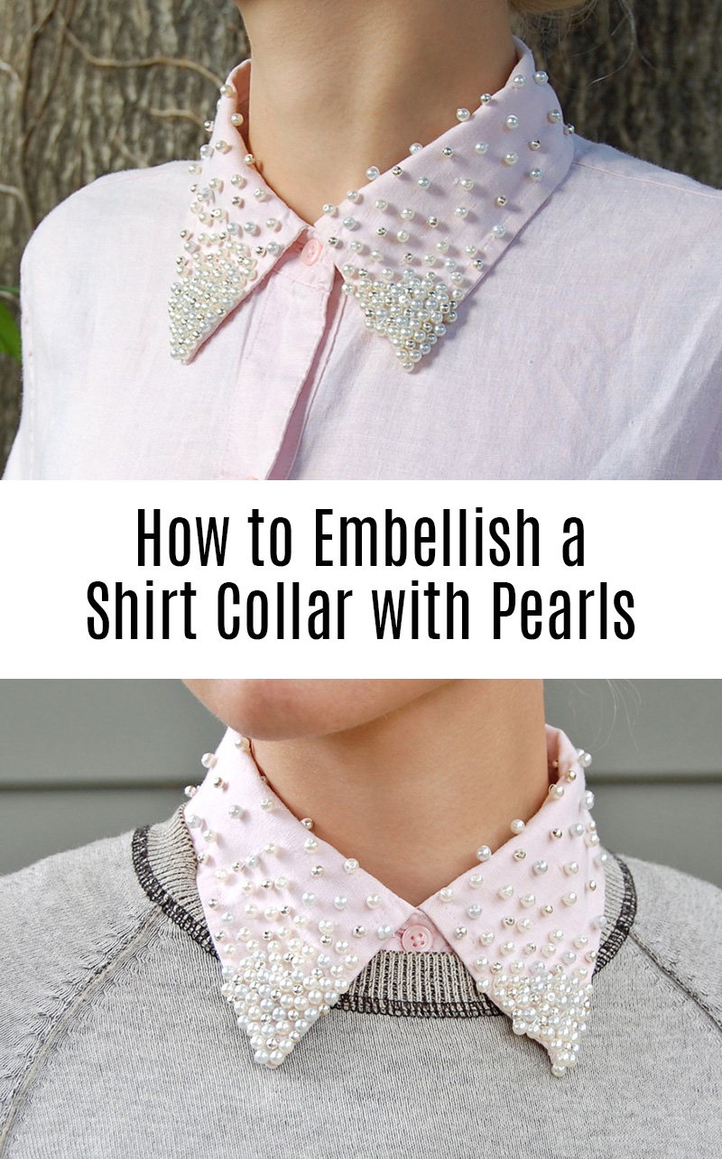 Learn how to embellish a shirt collar with pearls